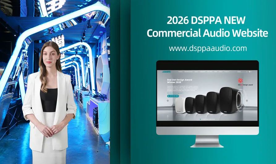 DSPPA | Launches New Commercial Audio Website to Expand Its Professional Audio Ecosystem - 翻译中...